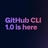 GitHub CLI最新免费版  v1.0.0